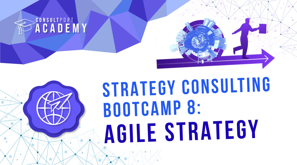 Strategy Bootcamp Agile Course Consultport Academy